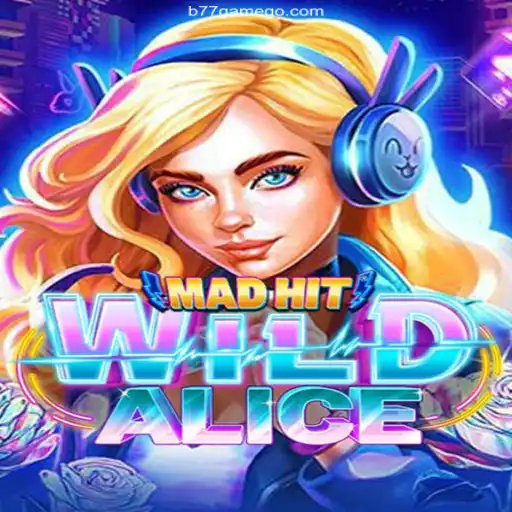 MadHitWildAlice: A Journey Through the Enchanting Realms